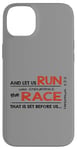 iPhone 14 Plus Hebrews 12:1 - RUN with endurance the RACE Bible Inspired Case