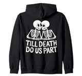 Till death do us part Skeleton Couple Zip Hoodie