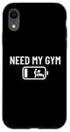 Coque pour iPhone XR Batterie faible Need My Gym Funny Personal Trainer