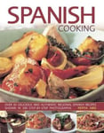 Hermes House Aris, Pepita Spanish Cooking: Over 65 Delicious and Authentic Regional Recipes Shown in 300 Step-By-Step Photographs