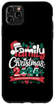 iPhone 11 Pro Max Family Christmas 2024 Making Memories Together Holiday Case