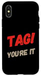 Coque pour iPhone X/XS Dear Parents Tag You're It Meaning Tag You're It Citations