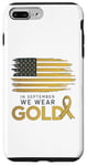 iPhone 7 Plus/8 Plus In September We Wear Gold USA Childhood Cancer Awareness Case