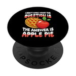 The Answer Is Apple Pie for a Dessert Fan PopSockets Adhesive PopGrip