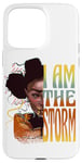 iPhone 15 Pro Max Black History Month African American Woman I Am the Storm Case