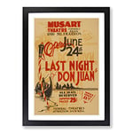 Big Box Art Vintage WPA Poster Last Night Don Juan Framed Wall Art Picture Print Ready to Hang, Black A2 (62 x 45 cm)