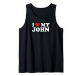 I Love My John Personalized Name I Heart My John Tank Top