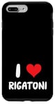 Coque pour iPhone 7 Plus/8 Plus I Love Rigatoni - Pâtes Cuisine Italienne Cook Chef Cooking