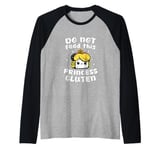 Do Not Feed This Princess Gluten Funny Bread Raglan Baseball Tee