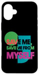 iPhone 16 Plus Status Quo Save Me From Myself Lyrics Case