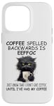 iPhone 14 Pro Max Coffee Spelled Backwards is Eeffoc Sign,Funny Cat Coffee Mug Case