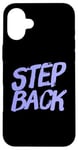 Coque pour iPhone 16 Plus Pour les gens drôles, citation en deux mots de Step Back