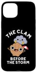 iPhone 15 Plus The Clam Before The Storm Funny Weather Puns Case