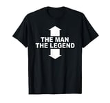 The Man The Legend / Funny Man Legend Arrows Men T-Shirt