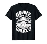 Gravy from the Galaxy Funny Thanksgiving Alien UFO UAP T-Shirt