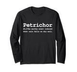 Petrichor Word Funny Poetic Nature Forest Rain Soil Love Fan Long Sleeve T-Shirt