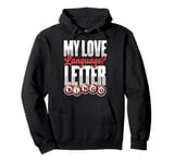 My Love Language Letter Bingo Pullover Hoodie