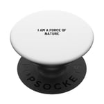 Je suis une force de la nature PopSockets PopGrip Adhésif