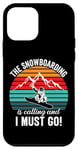 Coque pour iPhone 12 mini The Snowboard Is Calling and I Must Go Retro Sunset