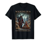 Retro Funny Walking in a Winter Wonderland Merry Christmas T-Shirt