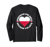 "Kocham Polske" or I Love Poland A Polish Flag on Poland Day Long Sleeve T-Shirt