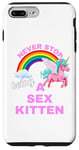 iPhone 7 Plus/8 Plus Fun Graphic-Never Stop Being A Sex Kitten Case