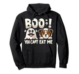 Boo, You Can't Eat Me, Dogs And Cats, Funny Halloween Pets Pullover Hoodie