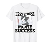 Less Stress More Success Napping Cat Stress Awareness T-Shirt