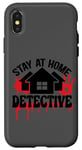 Coque pour iPhone X/XS Rester à la maison Détective Crime Solver