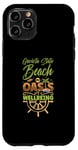 iPhone 11 Pro Oasis of Wellbeing - Gaviota State Beach Case