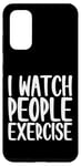 Coque pour Galaxy S20 I Watch People Exercise ---