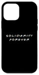 Coque pour iPhone 12 mini Solidarité pour toujours soutien, unité, force,