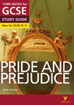 Pride and Prejudice: York Notes for GCSE  everything you need to study and prepare for the 2025 and 2026 exams