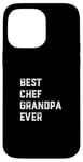 Coque pour iPhone 14 Pro Max Meilleur chef de tous les temps Chef Cook Papy Old Grandpa Cooking