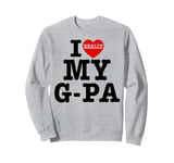 I Love (Heart) My G-Pa Grandpa Kids Granddaughter Grandson Sweatshirt