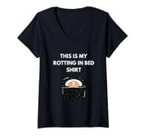 Womens This Is My Rotting In Bed Shirt I Love to Rot Funny V-Neck T-Shirt