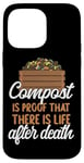 iPhone 14 Pro Max Gardening Plant Compost Is Proof There Is Life After Death Case