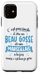 Coque pour iPhone 11 Marseillais Idée Cadeau Humour Anniversaire Beau Gosse