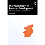 The Psychology of Prenatal Development (häftad, eng)