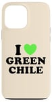 Coque pour iPhone 13 Pro Max I Love Green Chili Nourriture épicée au piment chaud rôti au Nouveau-Mexique