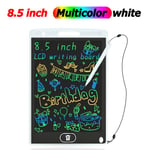 Tablette graphique numérique à écran LCD pour enfants,tableau d'écriture,tablette à dessin,bloc-notes électronique,jouets cadeaux,8.5 pouces,12 pouces - Type White 8.5in color