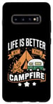Coque pour Galaxy S10+ La vie est meilleure au coin du feu de camp, camping en plein air, amoureux de la nature