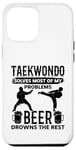 Coque pour iPhone 12 Pro Max Le taekwondo résout la plupart de mes problèmes, la bière se noie le reste