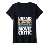 Womens Best Unpaid Movie Critic Art For Men Women Cinephile V-Neck T-Shirt