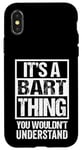 iPhone X/XS It's A Bart Thing You Wouldn't Understand - First Name Case