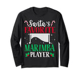 Santa's Favorite Marimba Player - Christmas Marimba Musician Long Sleeve T-Shirt