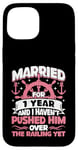 iPhone 15 1st Wedding Anniversary Cruise Ship Married 1 Year Women Case