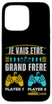 Coque pour iPhone 15 Pro Max Grand Frère 2025 Cadeau Geek Annonce Grossesse Gaming