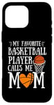 Coque pour iPhone 16 Pro Max Ma joueuse de basket préférée m'appelle maman Basketball Funny