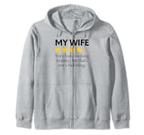 Funny Saying My Wife Very Basic Cooking Features Sarcasm Fun Zip Hoodie